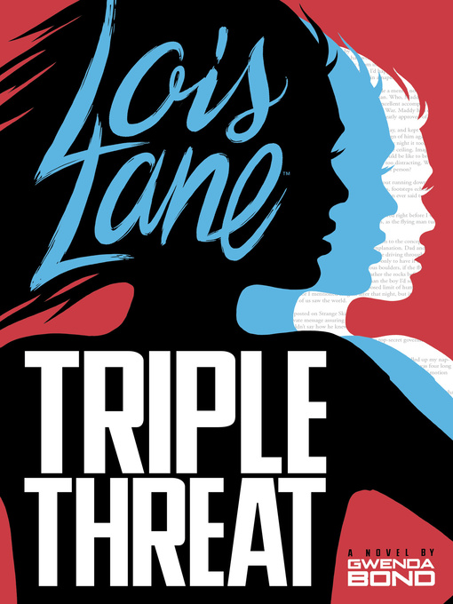 Title details for Triple Threat by Gwenda Bond - Available